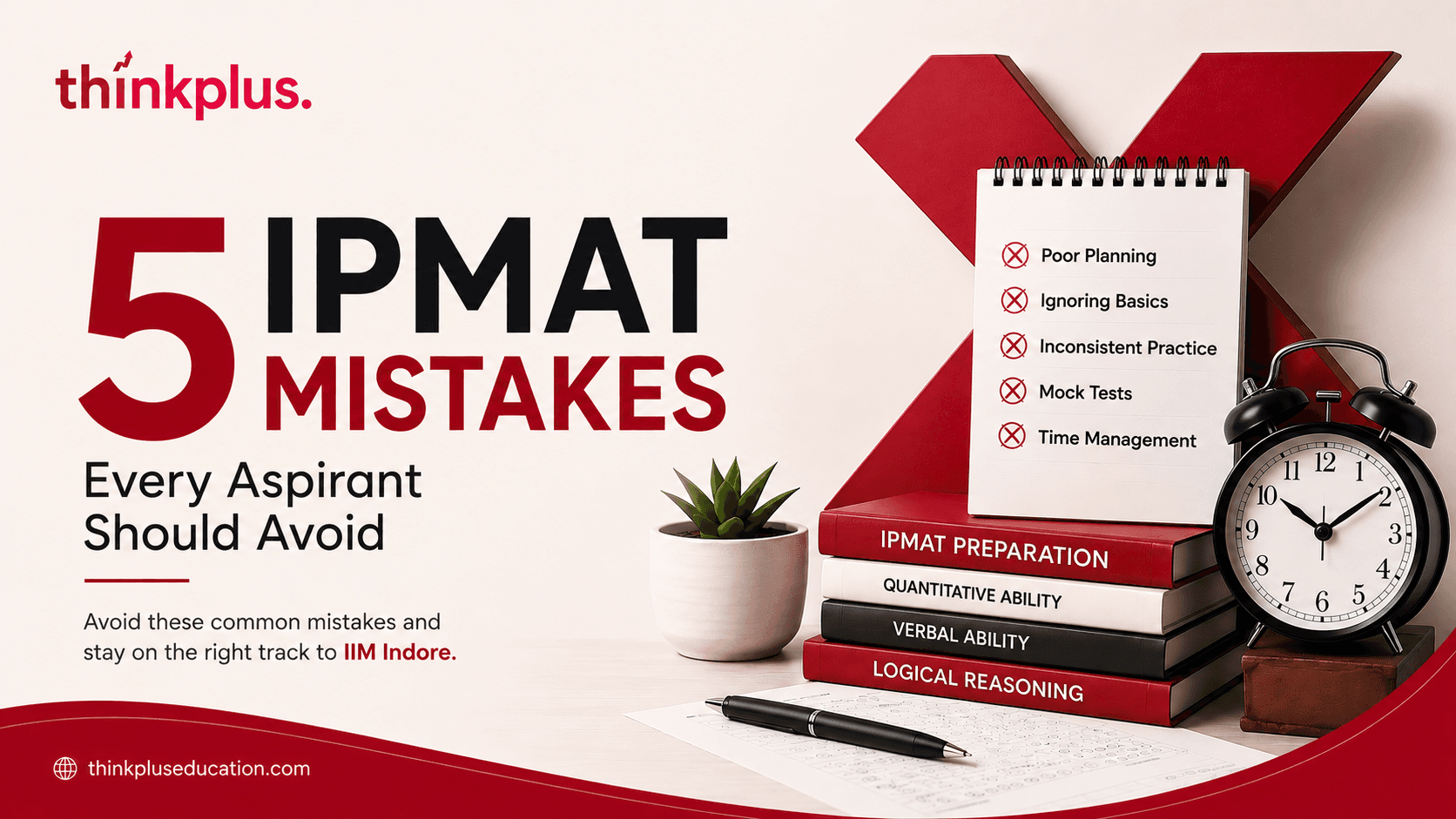 5 Mistakes Every IPMAT Aspirant Should Avoid